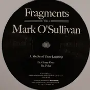MARK O'SULLIVAN - Fragments Vol. 1