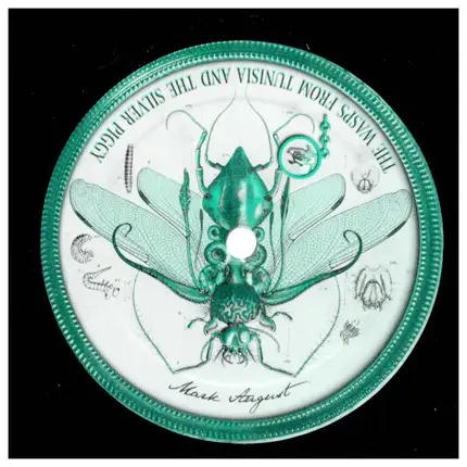 Mark August - The Wasps From Tunisa And The Silver Piggy
