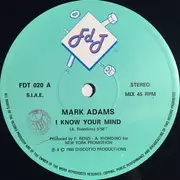 12inch Vinyl Single - Mark Adams - I Know Your Mind