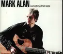 CD - Mark Alan - Something That Lasts - Digipak