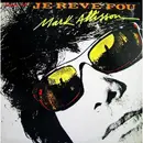 12inch Vinyl Single - Mark Allisson - Je Rêve Fou