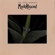 LP - Mark-Almond - To The Heart