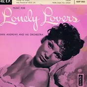 Mark Andrews & His Orchestra - Music For Lonely Lovers