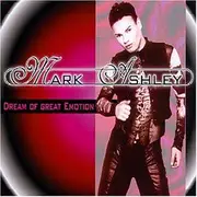 CD Single - Mark Ashley - Dream of Great Emotion