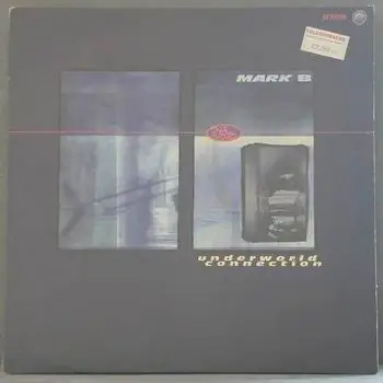 Mark B - Underworld Connection