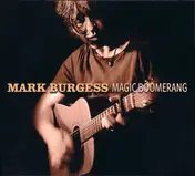 Mark Burgess - Magic Boomerang