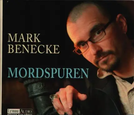 Mark Benecke - Mordspuren