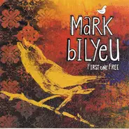 Mark Bilyeu - First One Free