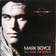 Mark Boyce - All Over The World