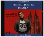 Mark Britton - Ein Englishman in Köln