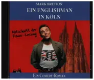 Mark Britton - Ein Englishman in Köln