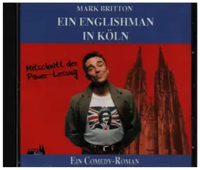 Mark Britton - Ein Englishman in Köln