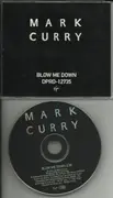 CD Single - Mark Curry - Blow Me Down