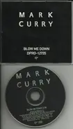 Mark Curry - Blow Me Down