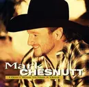 CD - Mark Chesnutt - I Don't Want To Miss A Thing