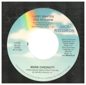 Mark Chesnutt - I Just Wanted You To Know