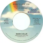 Mark Collie - Born To Love You