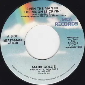 Mark Collie - Even The Man In The Moon Is Cryin'