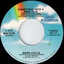 7inch Vinyl Single - Mark Collie - Something With A Ring To It / Another Old Soldier