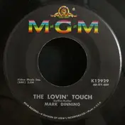 mark dinning - The Lovin' Touch / Come Back To Me (My Love)