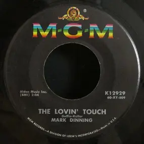 mark dinning - The Lovin' Touch / Come Back To Me (My Love)
