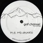 Mark E - R+B Drunkie