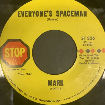 Mark - Everyone's Spaceman / It Really Ought To Be