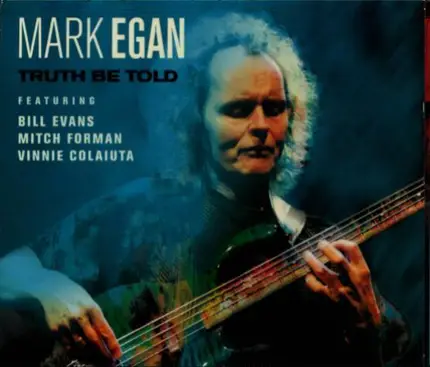 Mark Egan - Truth Be Told