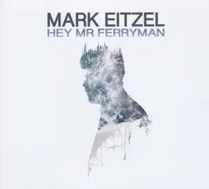 Mark Eitzel - Hey Mr Ferryman
