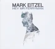 Mark Eitzel - Hey Mr Ferryman