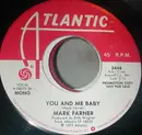 7inch Vinyl Single - Mark Farner - You And Me Baby - Promo