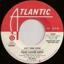 7inch Vinyl Single - Mark Farner Band - Just One Look - Promo