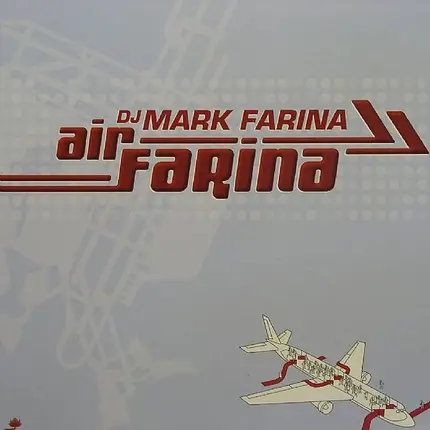 Mark Farina - Air Farina
