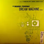Mark Farina - Dream Machine (Remixes)