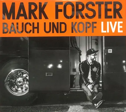 Mark Forster - Bauch Und Kopf Live