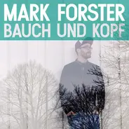 Mark Forster - Bauch und Kopf