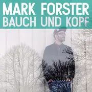 CD - Mark Forster - Bauch Und Kopf