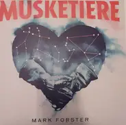 Mark Forster - Musketiere