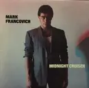 LP - Mark Francovich - Midnight Cruiser