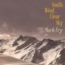 CD - Mark Fry - South Wind, Clear Sky - 4-panel concertina sleeve