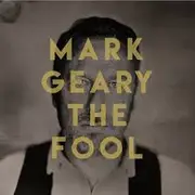 CD - Mark Geary - The Fool - Digisleeve