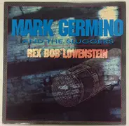 Mark Germino And The Sluggers - Rex Bob Lowenstein