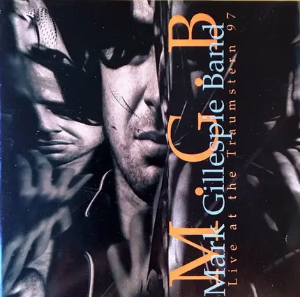 Mark Gillespie Band - Live At The Traumstern 97