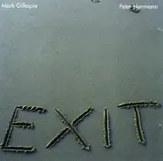 Mark Gillespie, Peter Herrmann - Exit