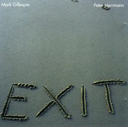 Mark Gillespie, Peter Herrmann - Exit