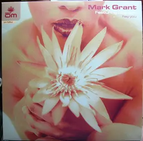 Mark Grant - Hey You