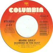 7inch Vinyl Single - Mark Gray - Diamond In The Dust