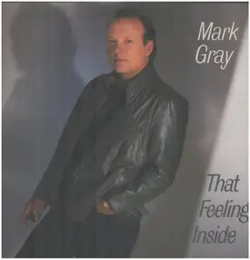 Mark Gray - That Feeling Inside