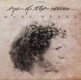 Mark Heard - Eye of the Storm