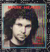 Mark Heard - Stop the Dominoes